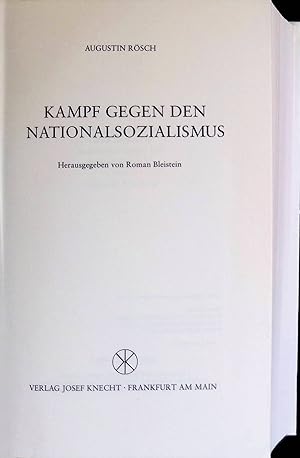 Bild des Verkufers fr Kampf gegen den Nationalsozialismus. zum Verkauf von books4less (Versandantiquariat Petra Gros GmbH & Co. KG)
