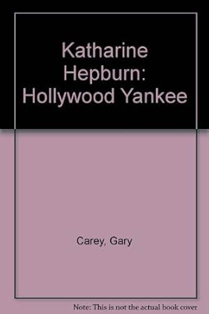 Bild des Verkufers fr Katharine Hepburn: Hollywood Yankee zum Verkauf von WeBuyBooks