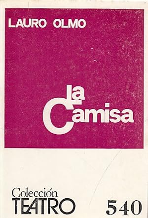 Bild des Verkufers fr LA CAMISA zum Verkauf von Librera Vobiscum