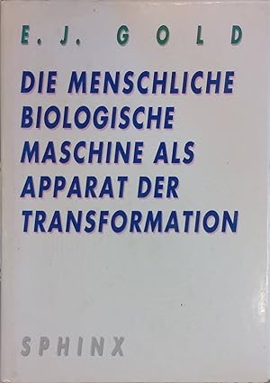 Bild des Verkufers fr Die menschliche biologische Maschine als Apparat der Transformation. zum Verkauf von books4less (Versandantiquariat Petra Gros GmbH & Co. KG)