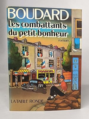 Image du vendeur pour Les combattants du petit bonheur mis en vente par crealivres