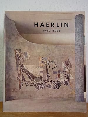 Seller image for Wilhelm Haerlin 1906 - 1958. Gedchtnisaustellung des Kunstvereins zu Hamburg, 23. Oktober bis 22. November 1959 for sale by Antiquariat Weber