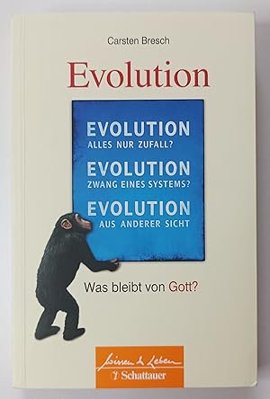 Die Evolution - Was bleibt von Gott?