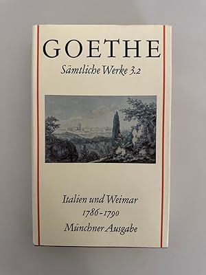 Immagine del venditore per Italien und Weimar 1786-1790 II. Hg. von Hans J. Becker u.a. (=Smtliche Werke nach Epochen seines Schaffens. Mnchner Ausgabe. Kommentierte Ausgabe, Bd. 3.2) venduto da Wissenschaftl. Antiquariat Th. Haker e.K