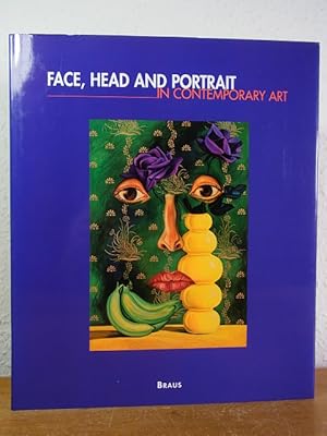 Face, Head and Portrait in Contemporary Art [Deutsch - English]