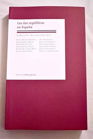 Bild des Verkufers fr Las dos repblicas en Espaa zum Verkauf von Alcan Libros