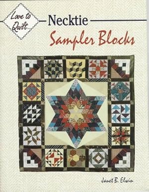 Bild des Verkufers fr Necktie Sampler Blocks (Love to Quilt) zum Verkauf von WeBuyBooks