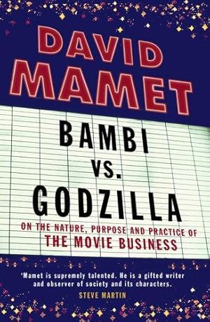 Bild des Verkufers fr Bambi vs. Godzilla: On the Nature, Purpose, and Practice of the Movie Business zum Verkauf von WeBuyBooks
