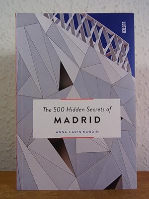 Imagen del vendedor de The 500 hidden Secrets of Madrid [English Edition] a la venta por Antiquariat Weber