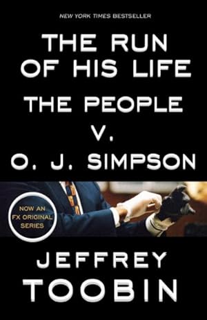 Imagen del vendedor de Run of His Life : The People V. O. J. Simpson a la venta por GreatBookPrices