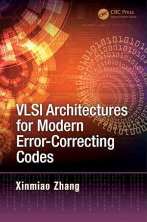 Seller image for VLSI Architectures for Modern Error-Correcting Codes for sale by GreatBookPricesUK