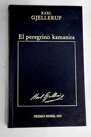 Imagen del vendedor de El peregrino Kamanita a la venta por Alcan Libros