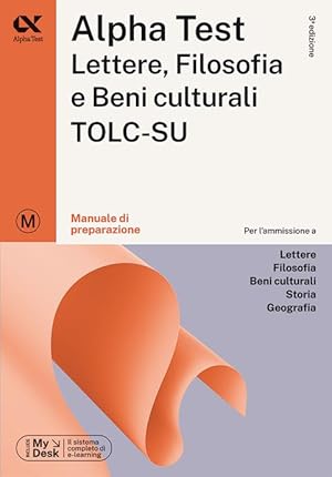 Seller image for ALPHA TEST LETTERE, FILOSOFIA E BENI CULTURALI TOLC-SU. MANUALE DI PREPARAZIONE for sale by Librightbooks