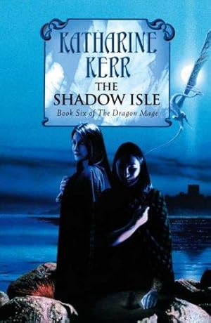 Seller image for The Shadow Isle (The Silver Wyrm, Book 3) for sale by WeBuyBooks