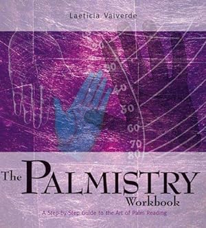Imagen del vendedor de The Palmistry Workbook: A Step-by-step Guide to the Art of Palm Reading a la venta por WeBuyBooks
