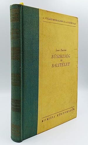 Büszkeség és balítélet [Pride and prejudice] (First Hungarian edition.)
