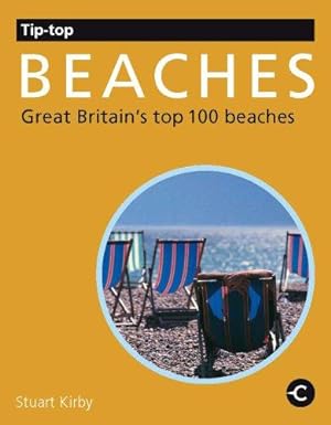 Seller image for Tip-top Beaches: Great Britain's Top 100 Beaches for sale by WeBuyBooks