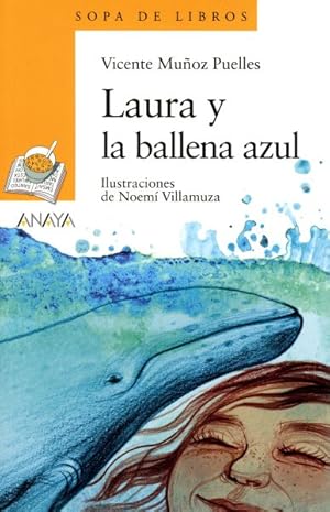 Bild des Verkufers fr Laura y la ballena azul / Laura and the Blue Whale -Language: Spanish zum Verkauf von GreatBookPrices