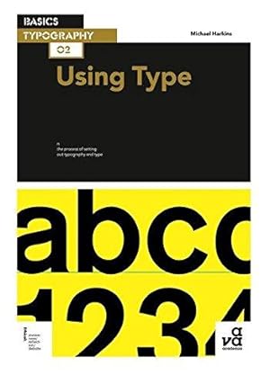 Bild des Verkufers fr Basics Typography 02: Using Type zum Verkauf von WeBuyBooks