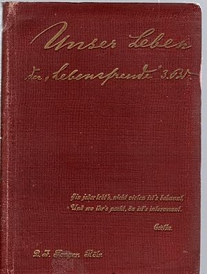 Bild des Verkufers fr Unser Leben (derLebensfreude 3. Band) - Sprche und Gedichte zum Verkauf von Antiquariat Jterbook, Inh. H. Schulze