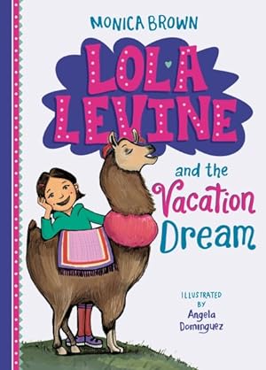 Imagen del vendedor de Lola Levine and the Vacation Dream a la venta por GreatBookPrices