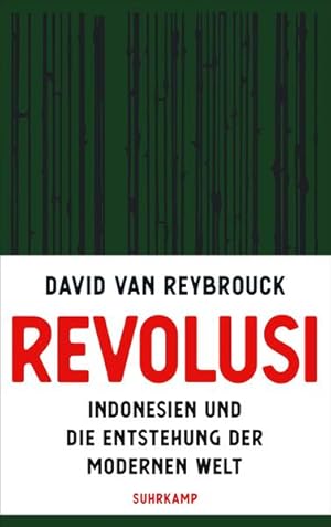 Revolusi Indonesien und die Entstehung der modernen Welt | Der lang erwartete Nachfolger des Welt...