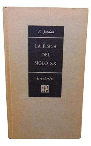 La Física Del Siglo XX