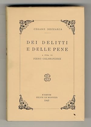 Bild des Verkufers fr Dei delitti e delle pene. A cura di Piero Calamandrei. zum Verkauf von Libreria Oreste Gozzini snc