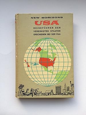 Seller image for New Horizons USA. Reisefhrer der PAA durch die Vereinigten Staaten von Amerika (U.S.A.) for sale by Bildungsbuch