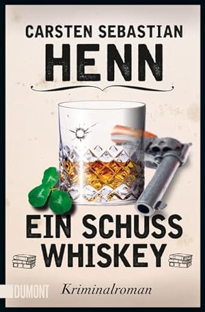 Ein Schuss Whiskey : Kriminalroman, Kulinarische Kriminalromane ; 3;