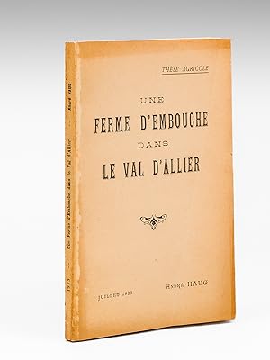 Domaine du Crot-Barret. Ferme d'Embouche dans le Val d'Allier [ Edition originale - Livre dédicac...