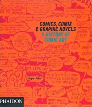 Bild des Verkufers fr Comics, Comix & Graphic Novels: A History of Comic Art zum Verkauf von WeBuyBooks