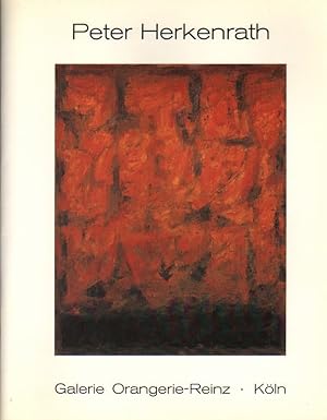 Seller image for Peter Herkenrath: Galerie Orangerie-Reinz, Kln, [25.1. - 6.3.1991]. for sale by Brbel Hoffmann