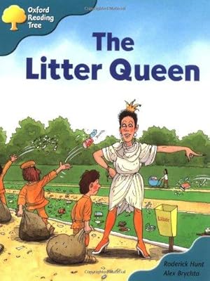 Imagen del vendedor de Oxford Reading Tree: Stage 9: Storybooks (Magic Key): The Litter Queen a la venta por WeBuyBooks