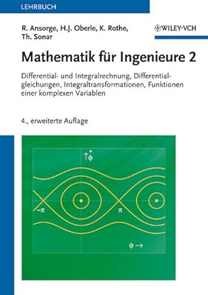 Bild des Verkufers fr Mathematik fr Ingenieure 2: Differential- und Integralrechnung, Differentialgleichungen, Integraltransformationen, Funktionen einer komplexen Variablen zum Verkauf von Studibuch