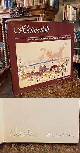 Heimatlob : Ein Bodensee-Buch.