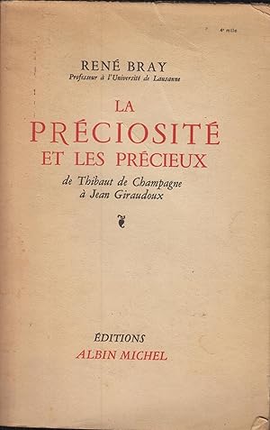 Imagen del vendedor de La prciosit et les Precieux De Thibaut de Champagne a Jean Giraudoux a la venta por PRISCA