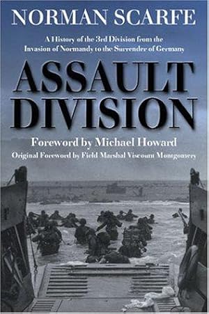 Imagen del vendedor de Assault Division: A History of the 3rd Division from the Invasion of Normandy to the Surrender of Germany a la venta por WeBuyBooks