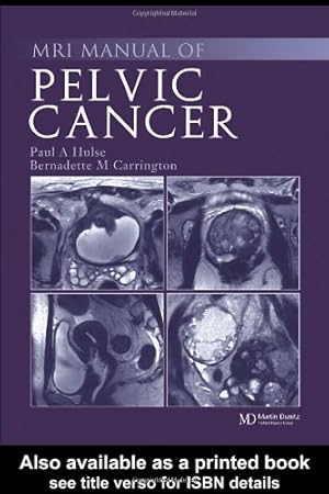 Bild des Verkufers fr MRI Manual of Pelvic Cancer zum Verkauf von WeBuyBooks