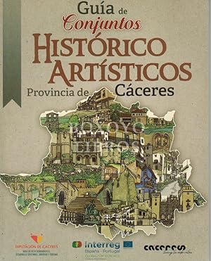 Guía de Conjuntos Histórico Artísticos de la Provincia de Cáceres