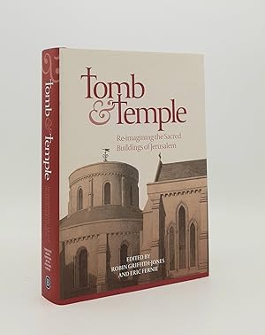 Image du vendeur pour TOMB AND TEMPLE Re-Imagining the Sacred Buildings of Jerusalem mis en vente par Rothwell & Dunworth (ABA, ILAB)