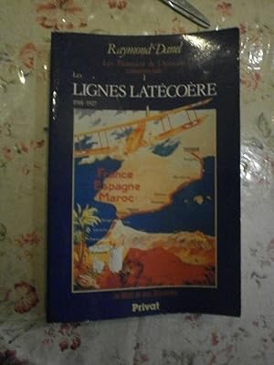 Seller image for Les Lignes Latcore 1918-1927. for sale by Le livre de sable