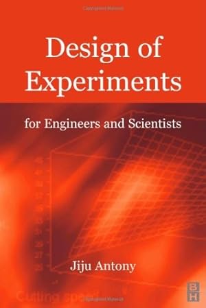 Image du vendeur pour Design of Experiments for Engineers and Scientists mis en vente par WeBuyBooks