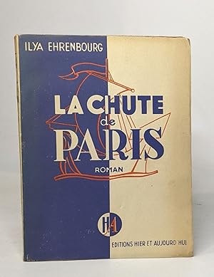Bild des Verkufers fr La chute de paris zum Verkauf von crealivres