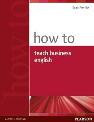 Seller image for How to Teach Business English for sale by WeBuyBooks