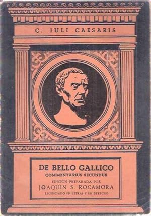 Imagen del vendedor de De Bello Gallico Commentarius secundus a la venta por SOSTIENE PEREIRA