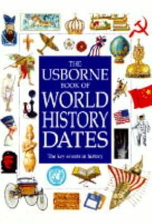 Seller image for World History Dates (Usborne world history dates) for sale by WeBuyBooks 2