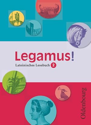 Bild des Verkufers fr Legamus! - Lateinisches Lesebuch - Ausgabe 2012 - 10. Jahrgangsstufe: Schulbuch zum Verkauf von Studibuch