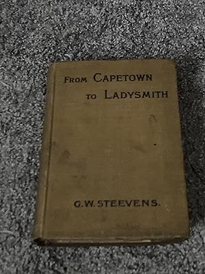 Image du vendeur pour FROM CAPETOWN TO LADYSMITH AN UNFINISHED RECORD OF THE SOUTH AFRICAN WAR: UK FIRST EDITION HARDCOVER mis en vente par Books for Collectors