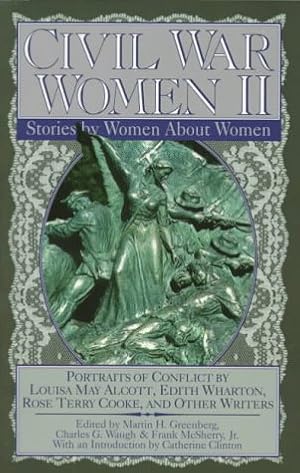 Bild des Verkufers fr Civil War Women II: Stories by Women About Women (Civil War Series) zum Verkauf von WeBuyBooks